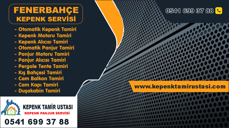 Fenerbahçe Kepenk Tamiri